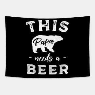 Mens Papa Bear Needs A Beer T Shirt Gift For Dad Father Husband Tapestry