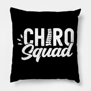 Chiro Squad Chiropractor Chiropractic Assistant Pillow