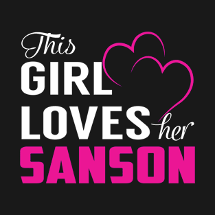 This Girl Loves Her SANSON T-Shirt