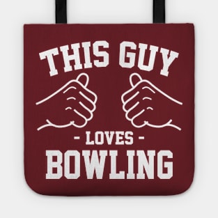 This guy loves bowling Tote