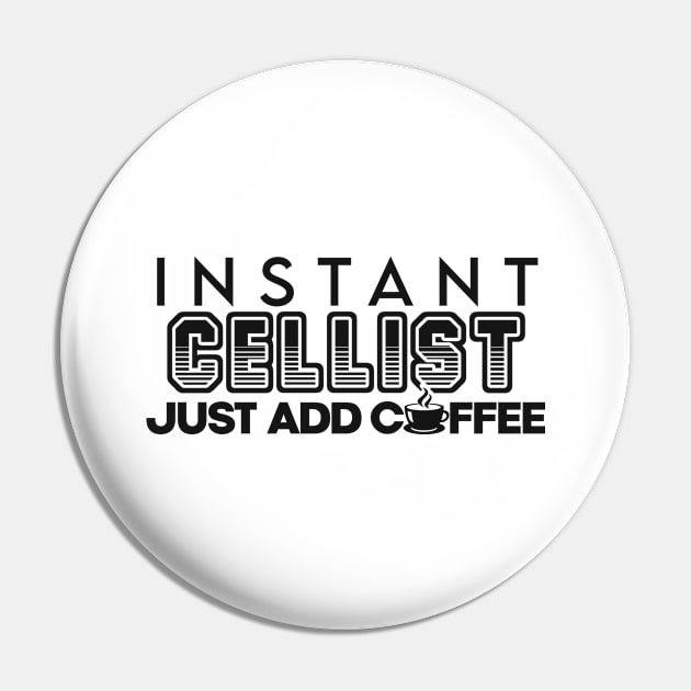 Instant cellist just add coffee Pin by NeedsFulfilled