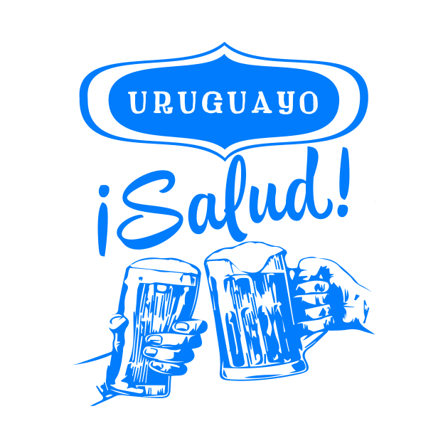 Uruguayo Salud by MessageOnApparel