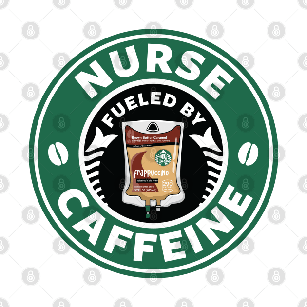 Nurse Fueled By Caffeine by spacedowl