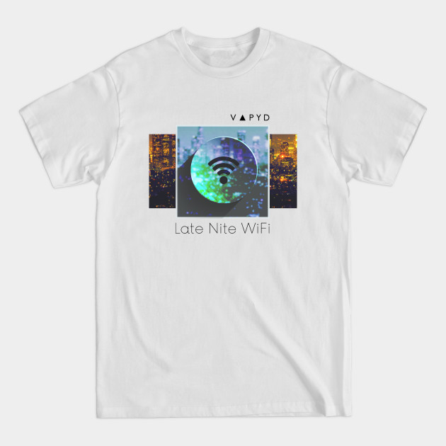 Disover Late Nite WiFi (light) - Vaporwave - T-Shirt