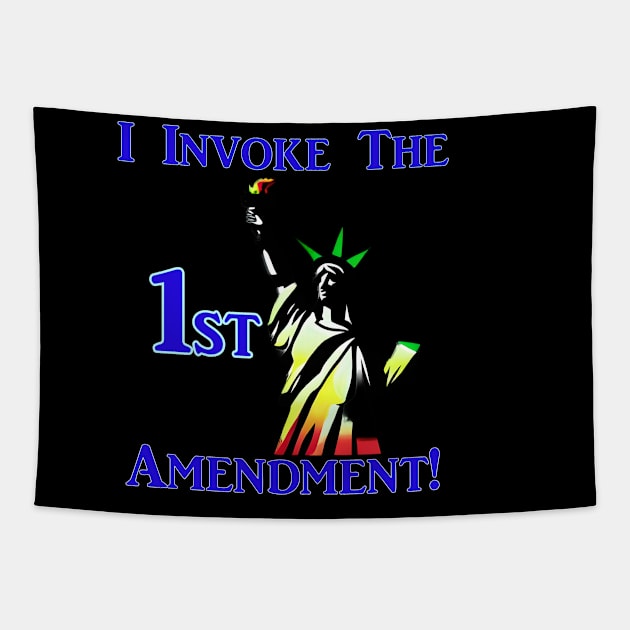 I Invoke the 1st Amendment! Tapestry by Captain Peter Designs