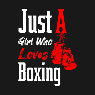 just a girl who loves boxing T-Shirt