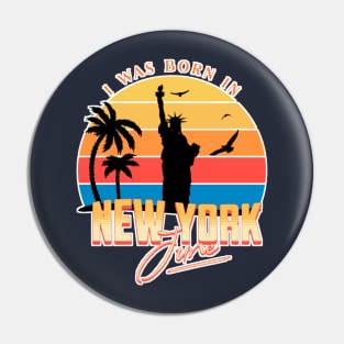 June was born in new york retro Pin