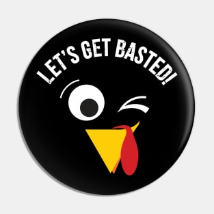 Funny Thanksgiving Onesie - Let's Get Basted Pin