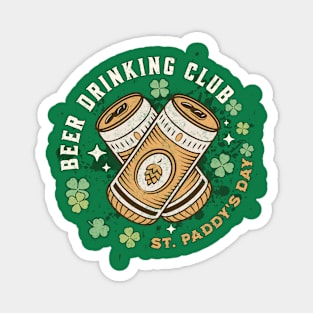 Beer Drinking Club St. Paddy's Day Magnet