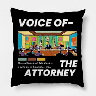 Voice of the Attorney Pillow