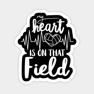 My Heart Is on that Field Volleyball T shirt Volleyball Lovers Magnet