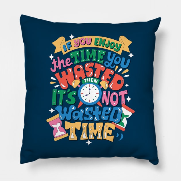 Wasted Time Pillow by risarodil