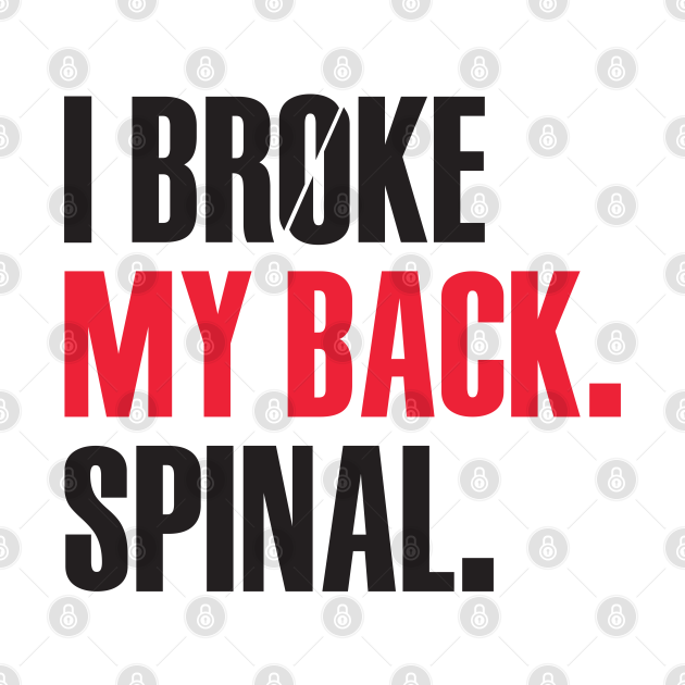 I Broke My Back. Spinal. Cj Mccollum TShirt TeePublic