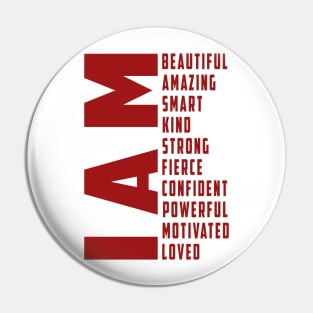 I Am Loved Shirt, I Am Strong Tee, Best Mom Shirt, I Am Beautiful Shirt, Motivational Shirt, Inspirational Shirt, Confident Women T-Shirt Pin