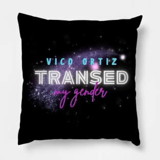 Vico Ortiz Transed My Gender Pillow