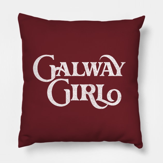 Galway Girl / Retro Style Typography Apparel Pillow by feck!