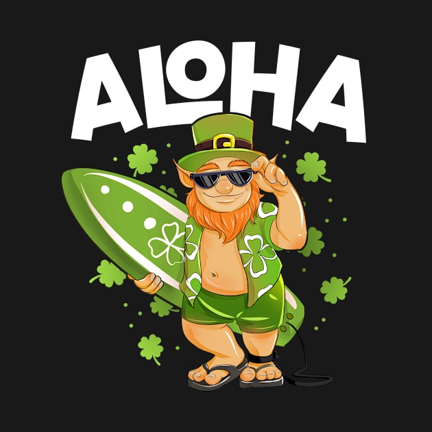 Aloha Hawaii Surfing Leprechaun St Patricks Day Hawaiian by 14thFloorApparel