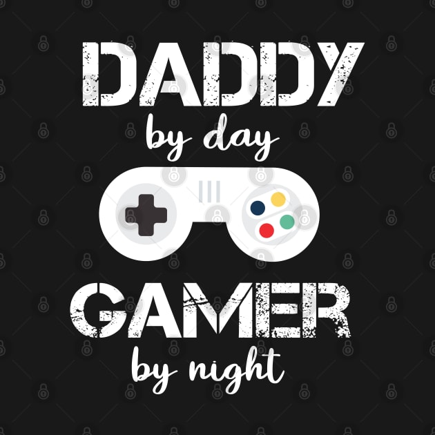 daddy by day gamer by night funny for dad video game fathers day game controller by  Funny .designs123