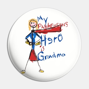 My Parkinsons Hero Is Grandma Pin