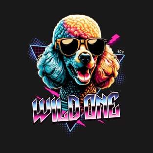 Wild One Poodle Dog T-Shirt