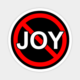 anti-joy Magnet