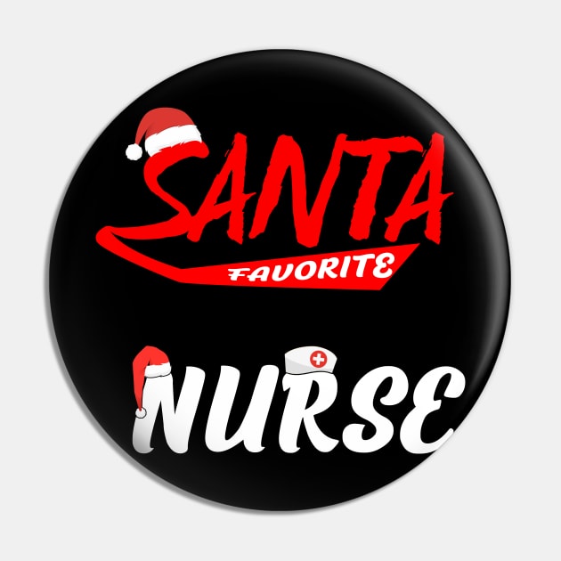 Santa favorite nurse Pin by Flipodesigner