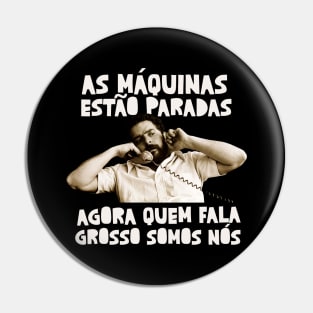 Presidente Lula Sindicato Pin