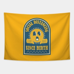 Social Distancing Since Birth - Antisocial Funny Tapestry