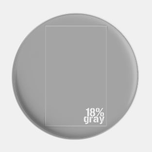 18% Gray Pin