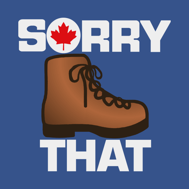 Sorry Boot That, too. by superdude8574