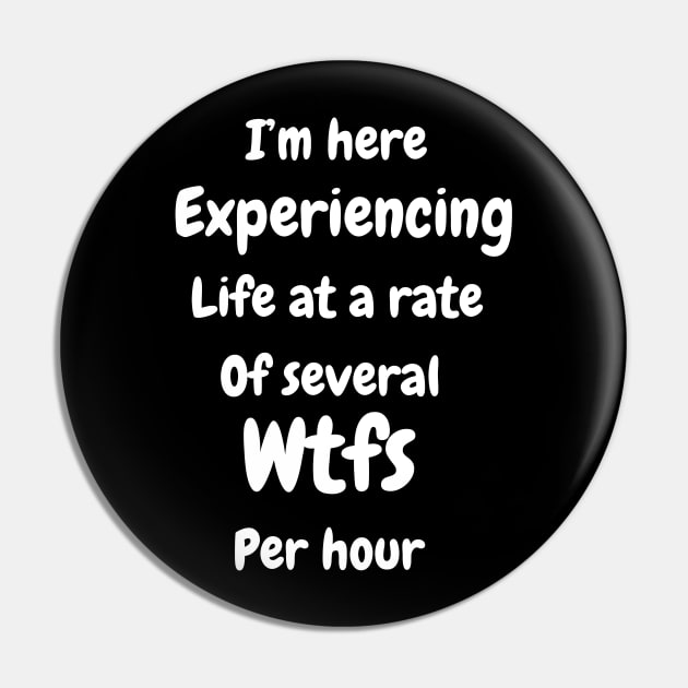 I'm experiencing life at a rate of several wfk per hour Pin by Expressyourself