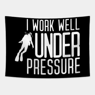 "I work well under pressure" diving text Tapestry