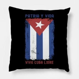 FREE CUBA - Cuba Libre PATRIA Y VIDA - VIVA CUBA LIBRE - Patria Y Vida Viva Cuba Libre Pillow