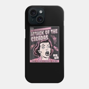 Attack of the cicadas Phone Case