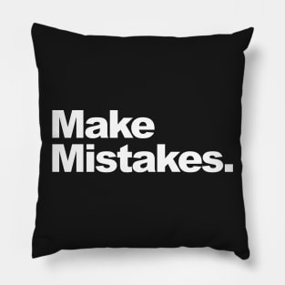 make mistakes shirt from geoff ramsay Pillow