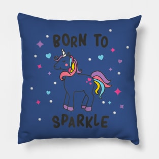 born to sparkle Pillow