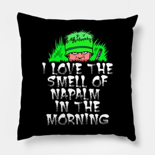 Napalm In The Morning. Pillow