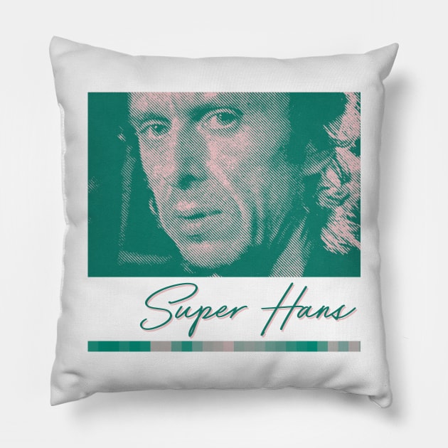 Super Hans / Aesthetic FanArt Design Pillow by unknown_pleasures