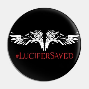 Lucifer Saved: Lucifan fan art Pin