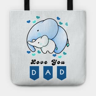 Love you Dad Tote