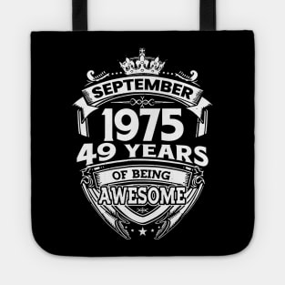 September 1975 49 Years Of Being Awesome 49th Birthday Tote