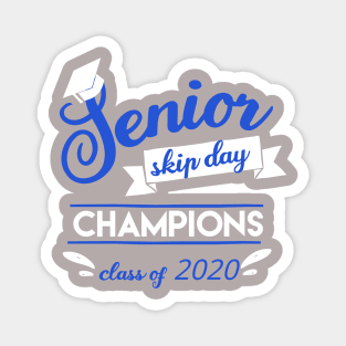 Senior skip day champions Magnet