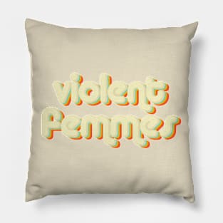 vintage color violent femmes Pillow