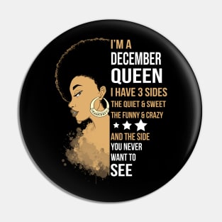 I'm A Strong Melanin December Queen Pin