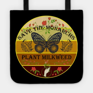 Save The Monarchs Plant Milkweed Sunset Tote