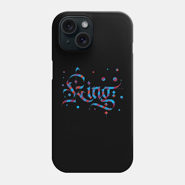 King Phone Case by ngmx