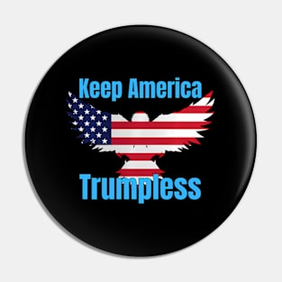 Keep America Trumpless ny -Trump Pin