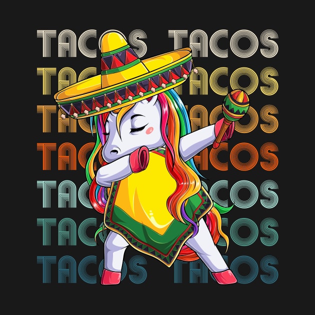 Tacos Dabbing Unicorn Cinco de Mayo Mexican by peskyrubeus