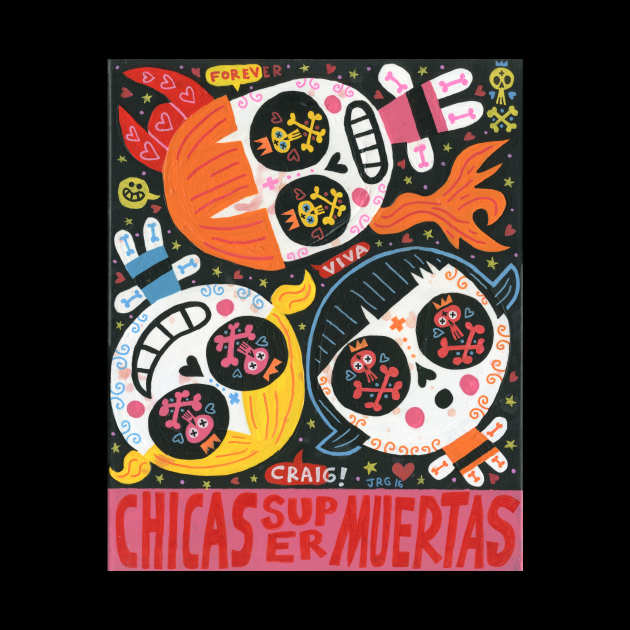 CHICAS SUPER MUERTAS by MEXOPOLIS