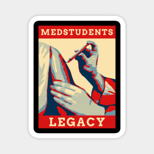 Medstudents Legacy - Medical Student In Medschool Funny Gift For Nurse & Doctor Medicine Magnet